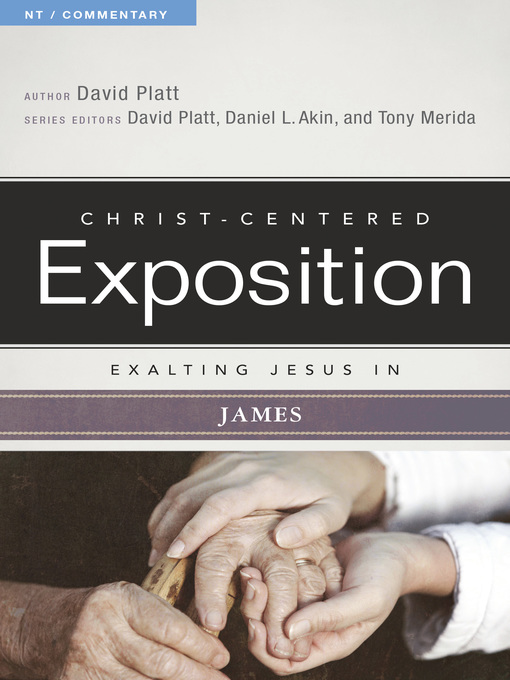 Title details for Exalting Jesus In James by David Platt - Available